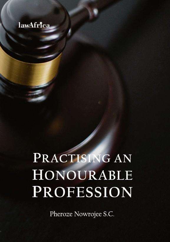 Practising an Honourable Profession