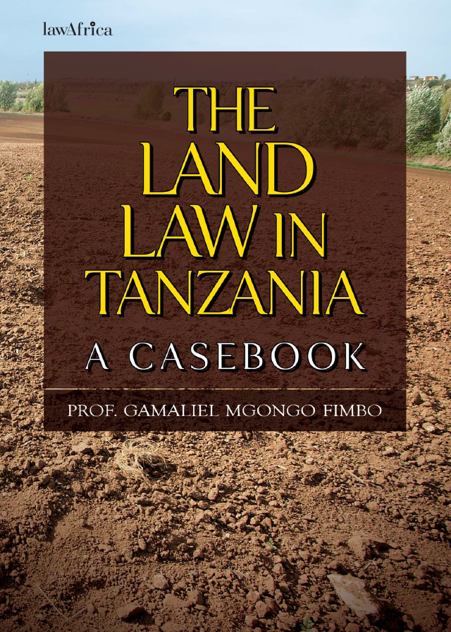 the-land-law-in-tanzania-a-casebook-lawafrica-bookstore