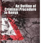 An Outline of Criminal Procedure in Kenya eBook