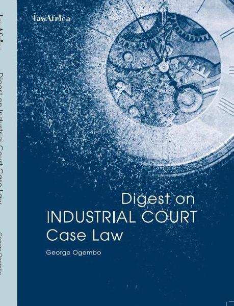 Digest on Industrial Court Case Law eBook