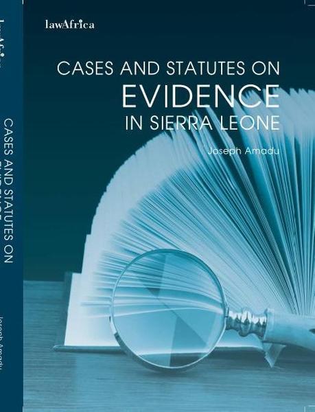 Cases and Statutes on Evidence in Sierra Leone eBook