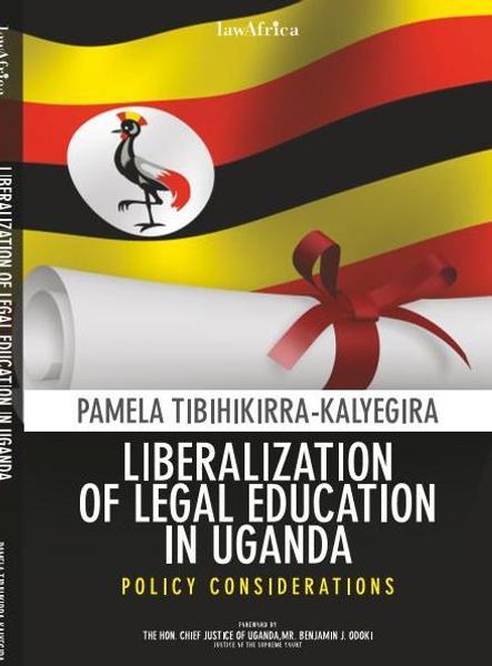 Liberalization of Legal Education in Uganda
