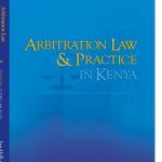Arbitration Law and Practice in Kenya eBook