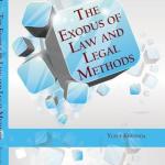 The Exodus of Law and Legal Methods