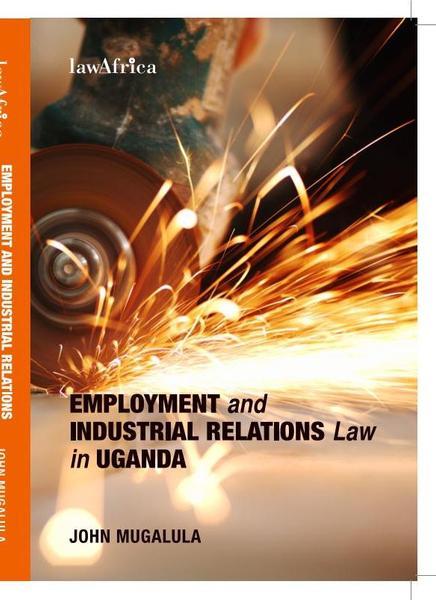 Employment and Industrial Relations Law in Uganda eBook
